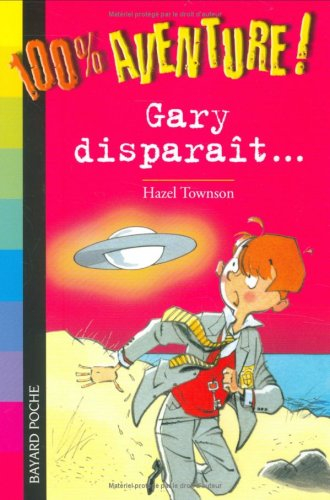 Gary disparaît...