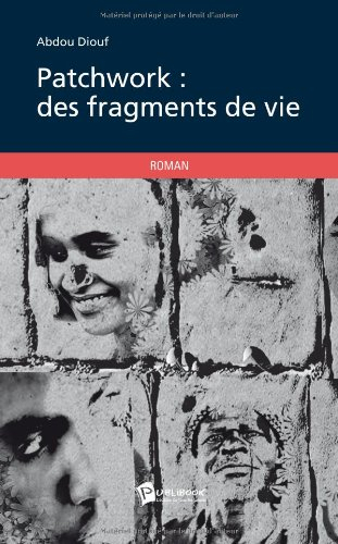 patchwork, des fragments de vie
