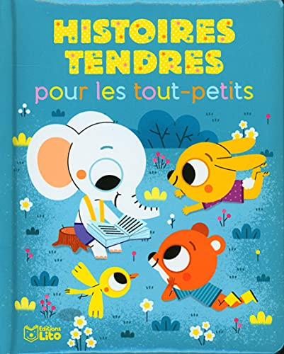 Histoires tendres pour les tout-petits
