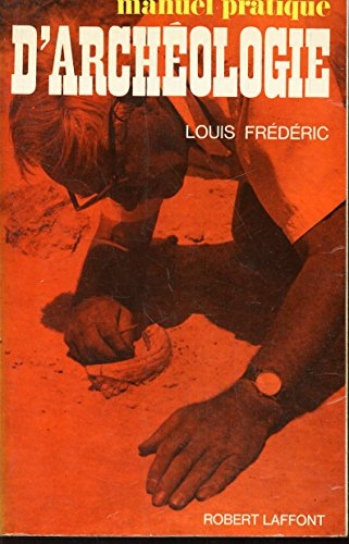 Manuel pratique d'archéologie