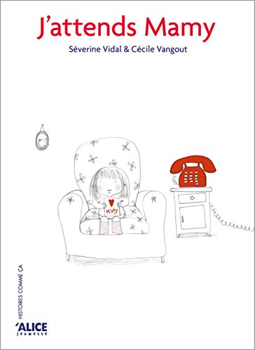 J'attends mamy