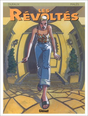 Les révoltés. Vol. 3