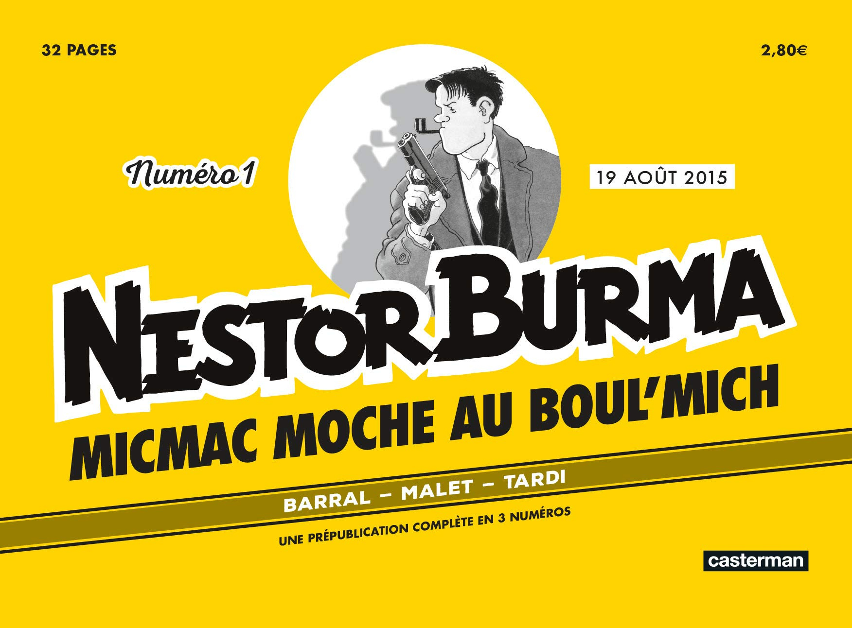 Micmac moche au Boul'Mich, Nestor Burma, n° 1