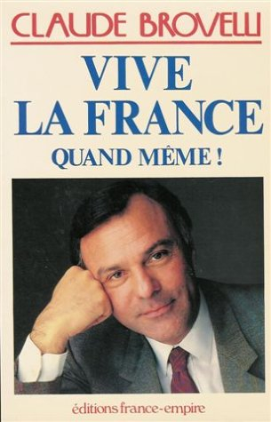 vive la france quand même : roman
