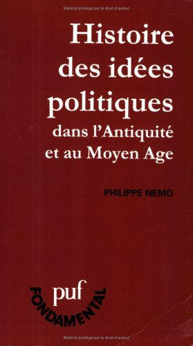 Histoire des idées politiques dans l'Antiquité et au Moyen Age