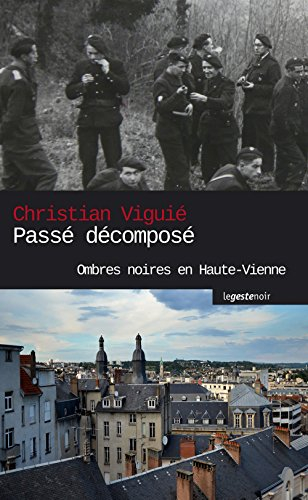 Passé décomposé : ombres noires en Haute-Vienne
