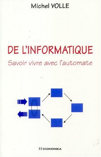 De l'informatique : savoir vivre avec l'automate