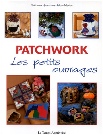 Patchwork : les petits ouvrages
