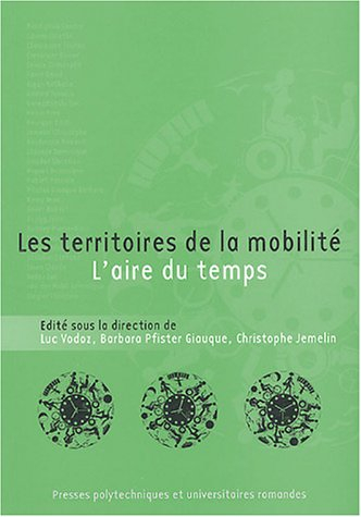 Les territoires de la mobilité : l'aire du temps