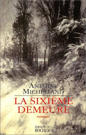 La sixième demeure