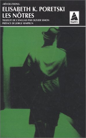 Les nôtres : vie et mort d'un agent soviétique