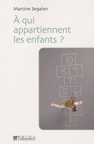 A qui appartiennent les enfants ?