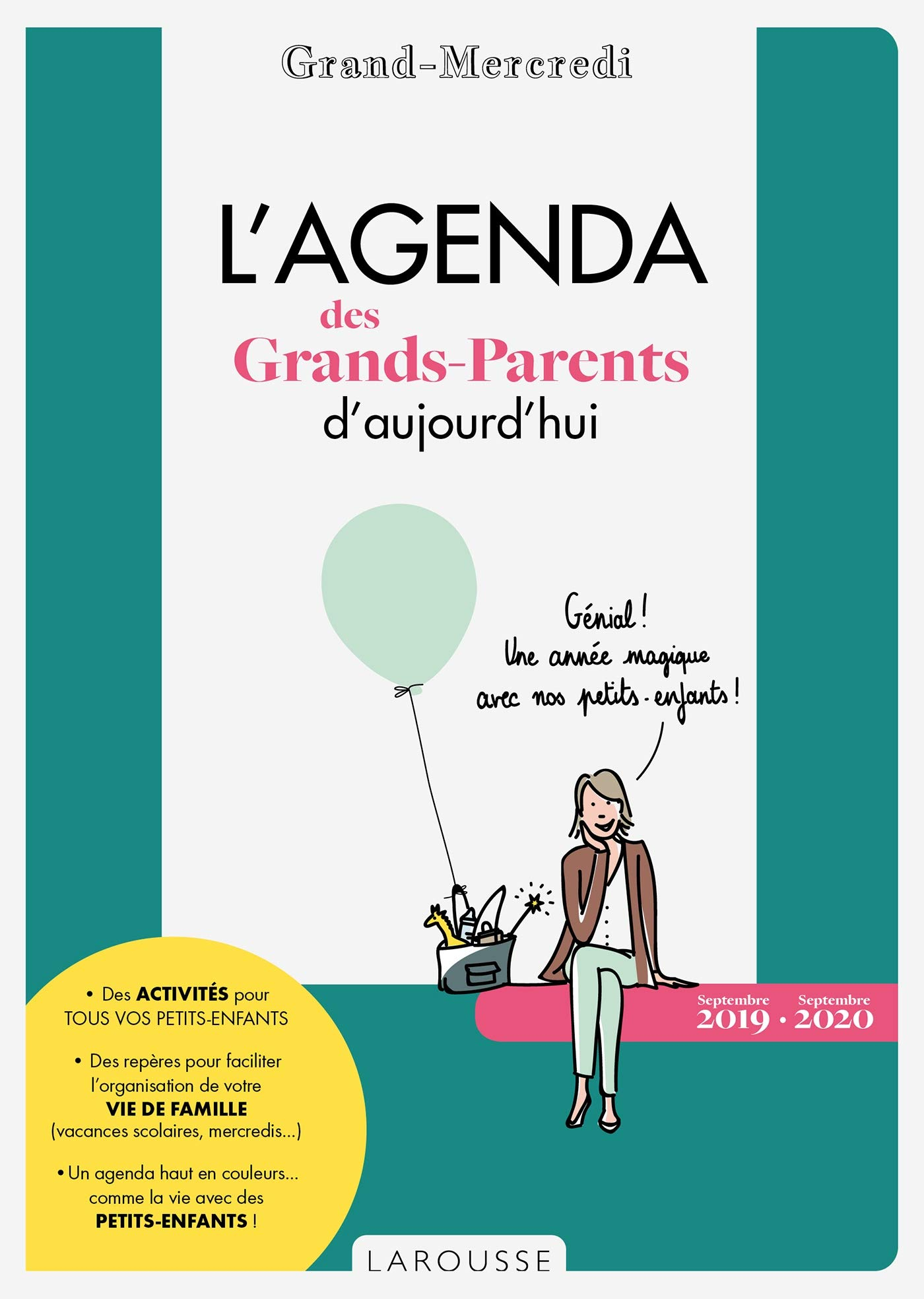 L'agenda des grands-parents d'aujourd'hui : septembre 2019-septembre 2020