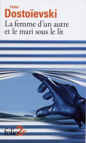 La femme d'un autre et le mari sous le lit : une aventure peu ordinaire