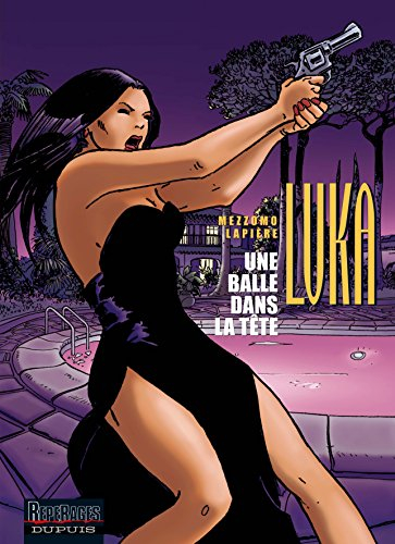 Luka. Vol. 5. Une balle dans la tête