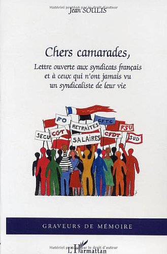 Chers camarades, lettre ouverte aux syndicats français et à ceux qui n'ont jamais vu un syndicaliste
