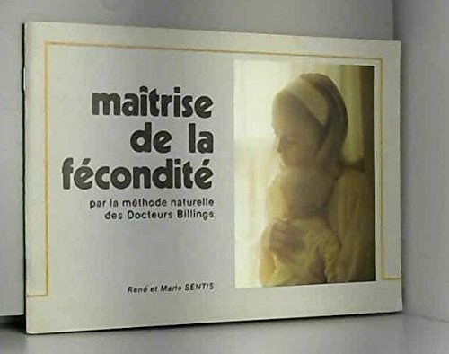maitrise de la fecondite par la methode des docteurs billings