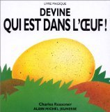 Devine qui est dans l'oeuf ?