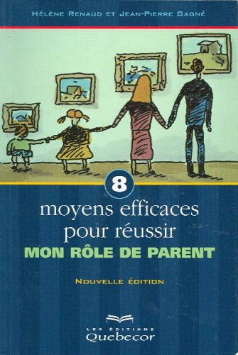 8 moyens efficaces rôle de parents