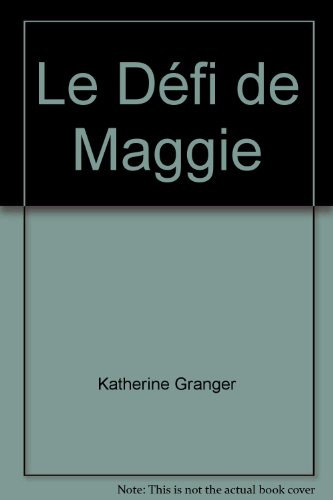 le défi de maggie (harlequin)