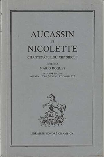 Aucassin et Nicolette : chantefable du XIIIe siècle