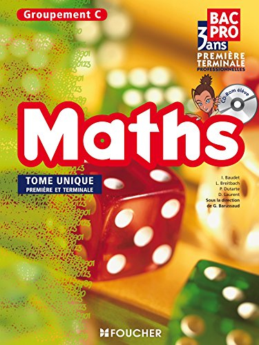 Maths, bac pro 3 ans première terminale professionnelles : groupement C