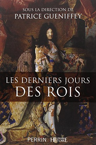 Les derniers jours des rois