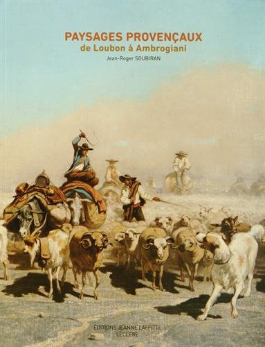 Paysages provençaux : de Loubon à Ambrogiani