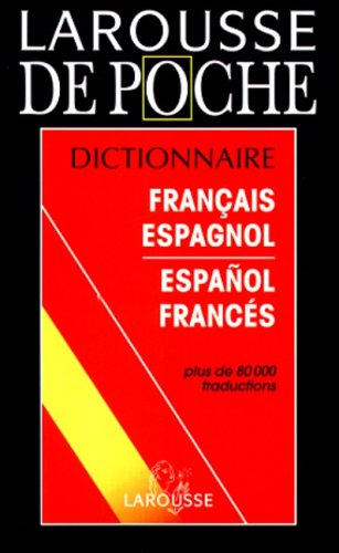 larousse de poche français-espagnol et v.v.