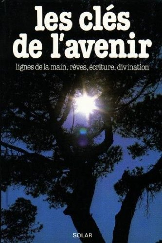 les clés de l'avenir