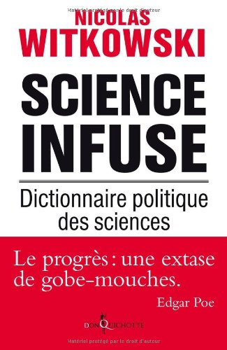 Science infuse : dictionnaire politique des sciences