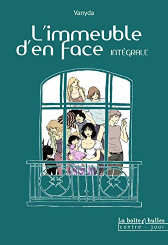 L'immeuble d'en face : intégrale