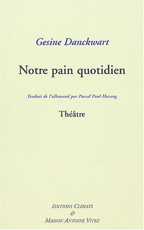 Notre pain quotidien