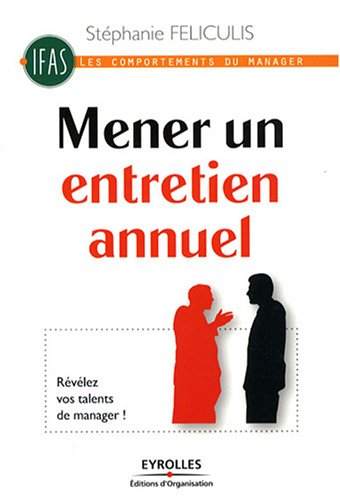 Mener un entretien annuel : révélez vos talents de manager !
