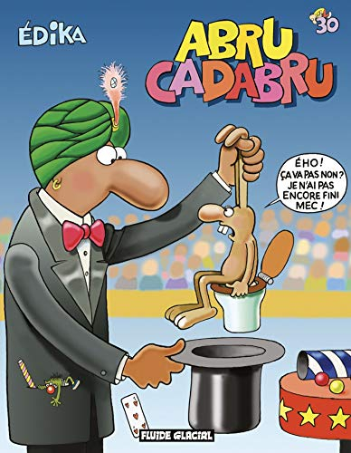 Edika. Vol. 30. Abru cadabru