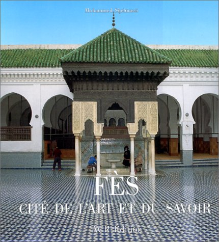 Fès, cité de l'art et du savoir
