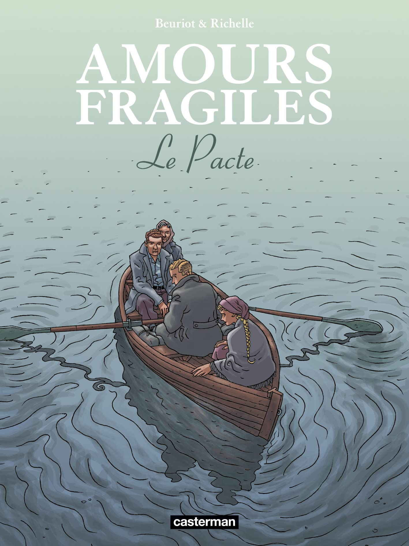 Amours fragiles. Vol. 8. Le pacte
