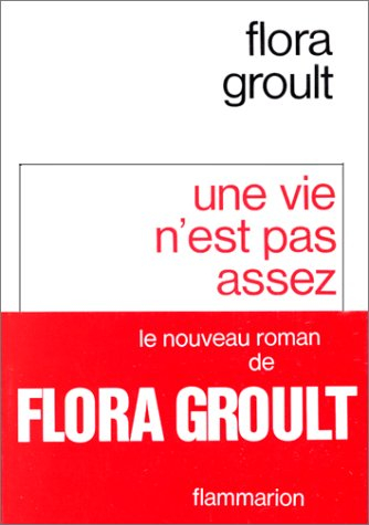 Une Vie n'est pas assez