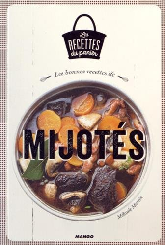 Les bonnes recettes de mijotés