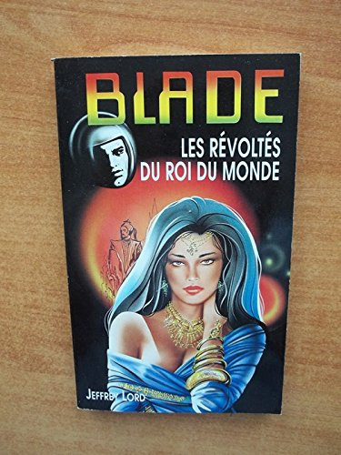blade 96 : revoltes du roi du monde