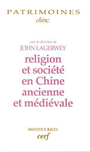 Religion et société en Chine ancienne et médiévale