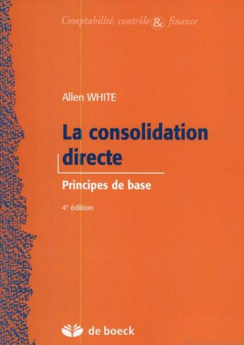 La consolidation directe : principes de base