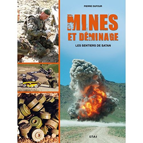 Mines et déminage : les sentiers de Satan