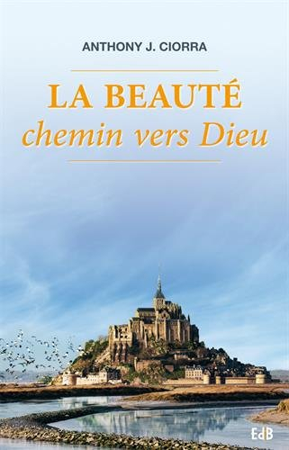 La beauté : chemin vers Dieu