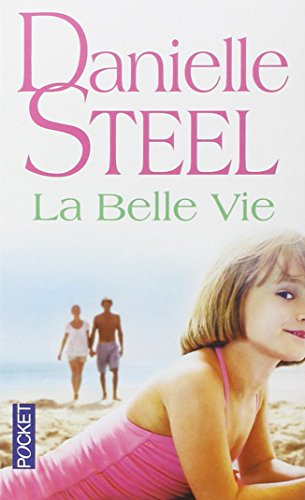 La belle vie