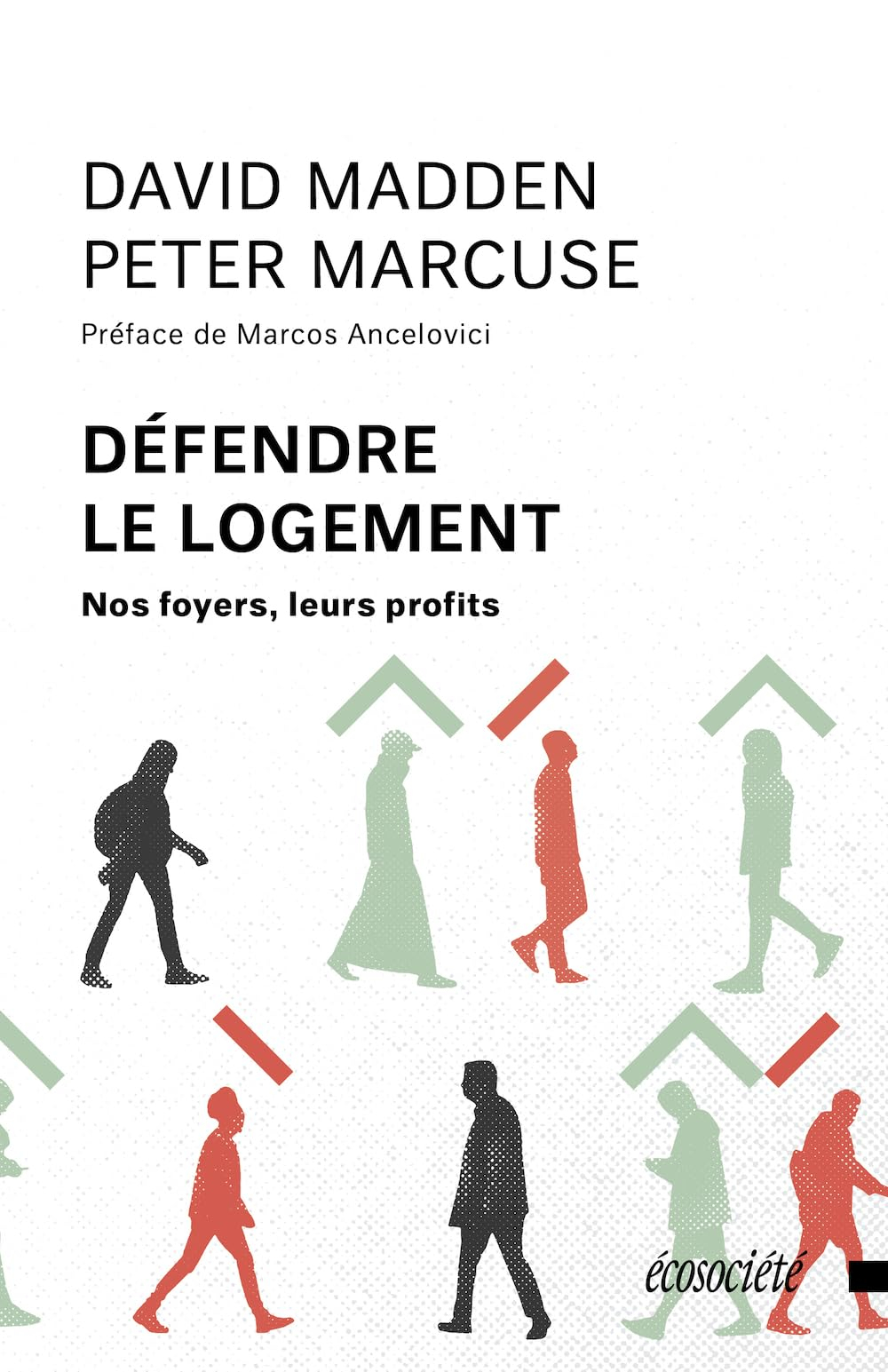 Défendre le logement : Nos foyers, leurs profits