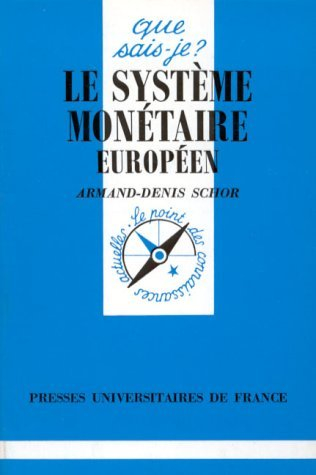 Le Système monétaire européen