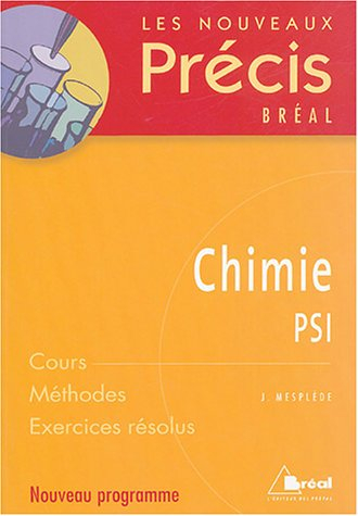 Chimie PSI : cours, méthodes, exercices résolus