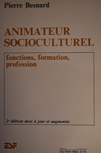 Animateur socioculturel : fonctions, formation, profession