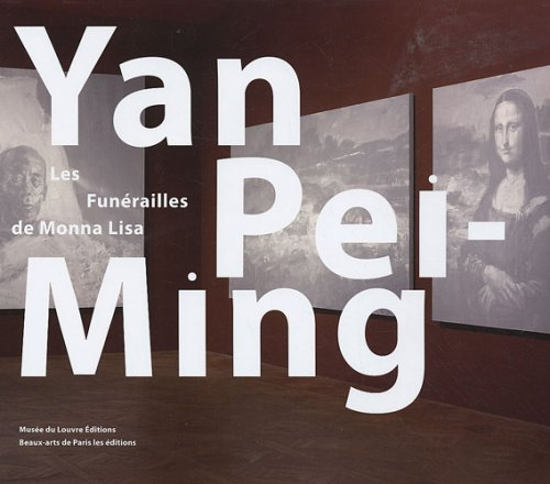Yan Pei-Ming, Les funérailles de Monna Lisa